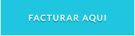 FACTURAR AQUI